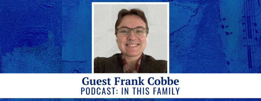 Guest Frank Cobbe - podcast: In This Family
