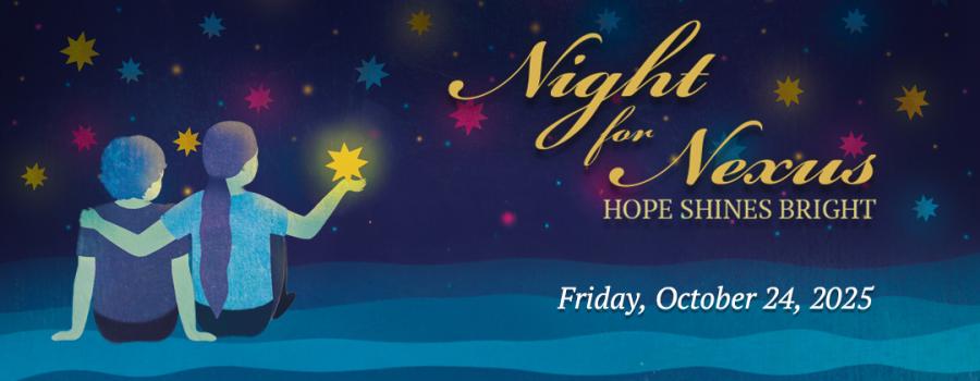 Night for Nexus Hope Shine Bright, Friday, October 24, 2025