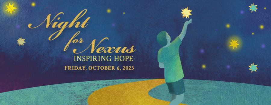 Illustration of a young boy reaching for a falling star with the text Night for Nexus, Inspiring Hope, Friday, October 6, 2023