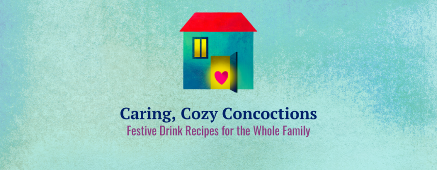 Caring, Cozy Concoctions