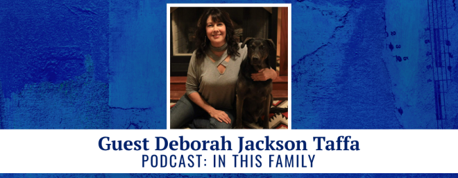 Guest Deborah Jackson Taffa - podcast: In This Family