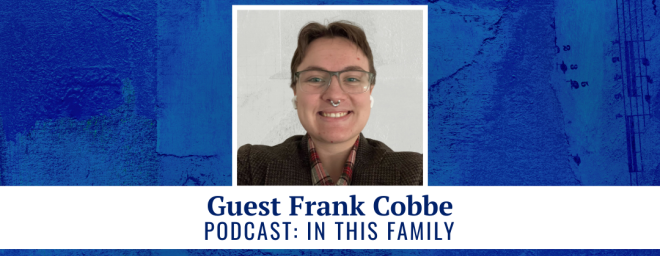 Guest Frank Cobbe - podcast: In This Family