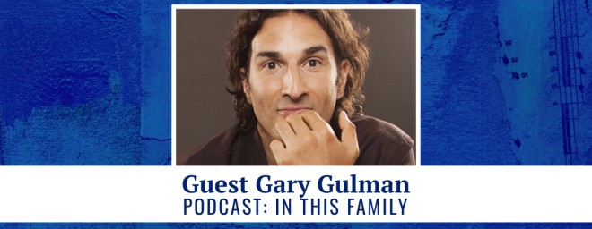 Guest Gary Gulman - Podcast: In This Family