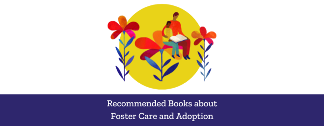 Recommended Books about Foster Care and Adoption with illustration of an adult and child reading a book on a flower
