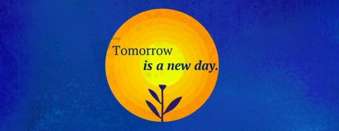 Tomorrow is a new day