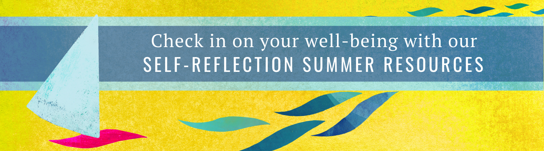 Self-Reflection Summer Resources