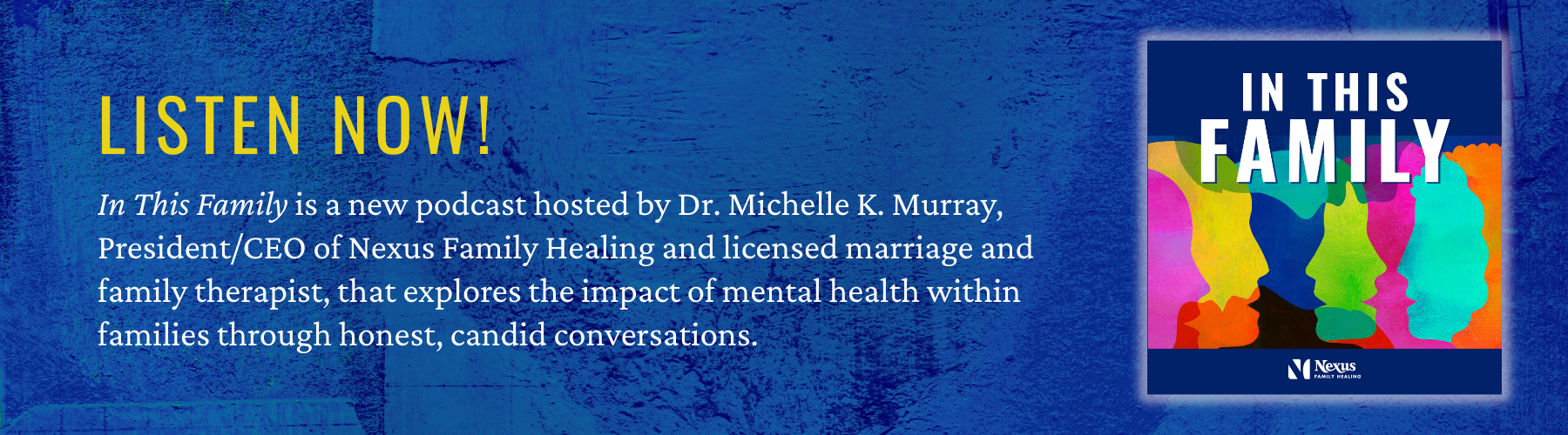 In This Famly Podcast - Dr. Michelle K Murray