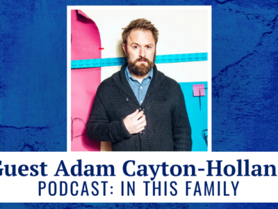 Guest Adam Cayton-Holland - podcast: In This Family