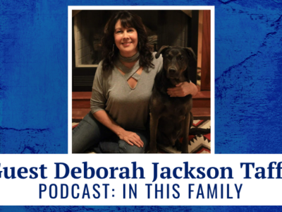 Guest Deborah Jackson Taffa - podcast: In This Family